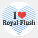 I Love Royal Flush Round Stickers
