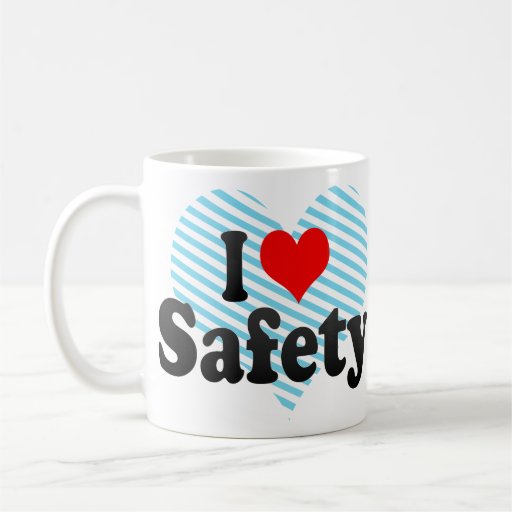 I love Safety Coffee Mug Zazzle