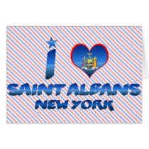 I love Saint Albans, New York Card