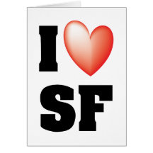 I Love San Francisco Greeting Card