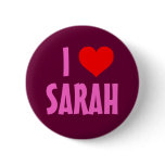 I Love Sarah buttons
