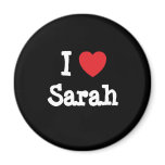I love Sarah heart T-Shirt magnets