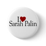 I Love Sarah Palin (McCain Palin 2008) buttons