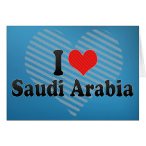 I Love Saudi Arabia Greeting Cards