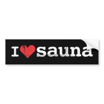 I Love Sauna Bumper Sticker