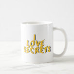 I Love Secrets Mugs