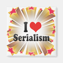 I Love Serialism Refrigerator Magnets