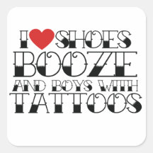 I love shoes booze and boys with tattoos stickers