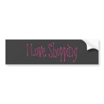 I Love Shopping bumper stickers