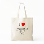 I Love Shopping In Paris Bag