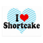 I Love Shortcake Post Cards