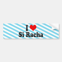 I Love Si Racha, Thailand Bumper Stickers