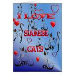 I Love Siamese Cats  Card