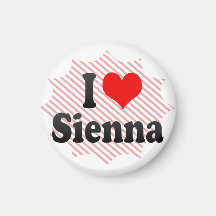 I love Sienna Fridge Magnets