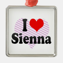 I love Sienna Ornaments
