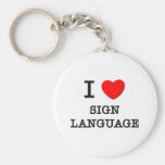 I Love Sign Language Key Chains