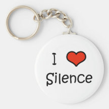 I Love Silence Keychains