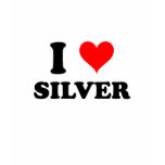 I Love Silver t-shirts