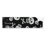 I love skulls. bumper stickers