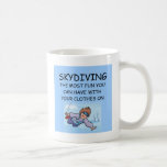 i love skydiving coffee mug