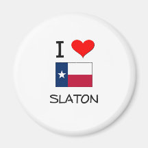 I Love Slaton Texas Magnet
