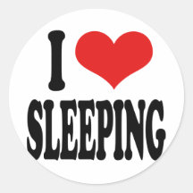 I Love Sleeping Round Stickers