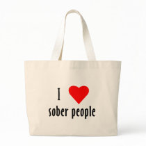 I Love Sober People Canvas Bag