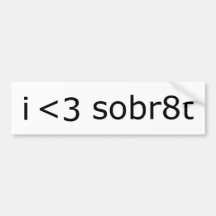 I Love Sobriety Bumper Stickers