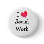 I Love Social Work buttons