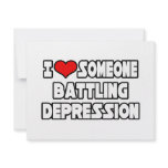 I Love Someone Battling Depression invitations