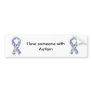 I love someone with Autism Bumper Sticker