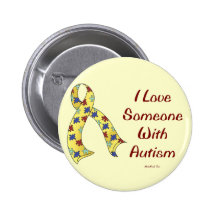 I LOVE SOMEONE WITH AUTISM BUTTON