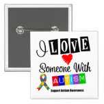 I Love Someone With Autism Button