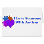 I Love Someone With Autism Greeting Cards