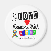 I Love Someone With Autism Fridge Magnet