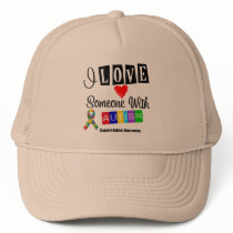 I Love Someone With Autism Trucker Hats