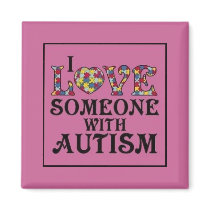 "I Love Someone With Autism" Fridge Magnets