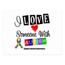 I Love Someone With Autism Postcard