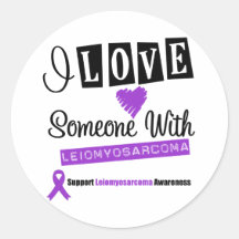 I Love Someone With Leiomyosarcoma Sticker