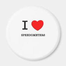 I Love Speedometers Fridge Magnet