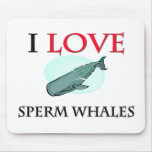 I Love Sperm Whales mousepads