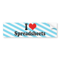 I Love Spreadsheets Bumper Sticker
