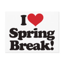 I Love Spring Break! Postcards