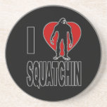 I Love Squatchin! Drink Coasters