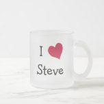 I Love Steve Coffee Mugs