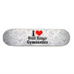 I love Still Rings Gymnastics Skate Board Decks
