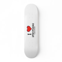 I Love Struthers Skate Board Deck