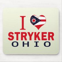 I love Stryker, Ohio Mousepads