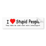 I Love Stupid People Bumper Sticker bumper stickers