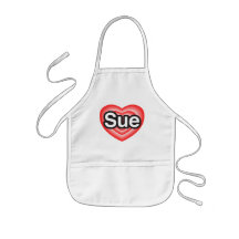 I love Sue. I love you Sue. Heart Apron